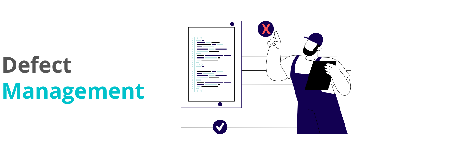 Defect Management